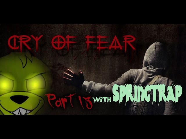 SPRINGTRAP SEES SNOW! | Cry of Fear Part 13