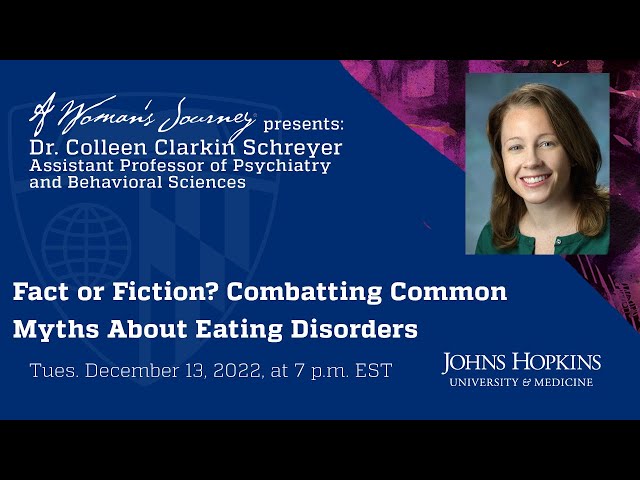 A Woman's Journey Presents: Fact or Fiction  Combatting Common Myths about Eating Disorders
