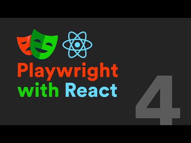 Part 4 - The test function - Playwright + React Crash Course (2024)
