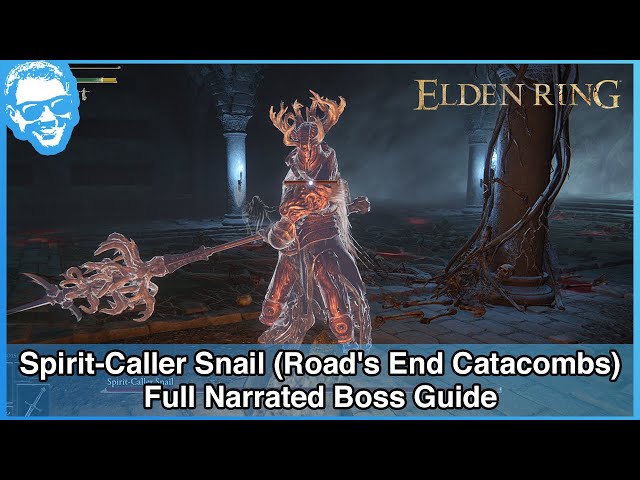 Spirit-Caller Snail (Road's End Catacombs) - Narrated Boss Guide - Elden Ring [4k HDR]