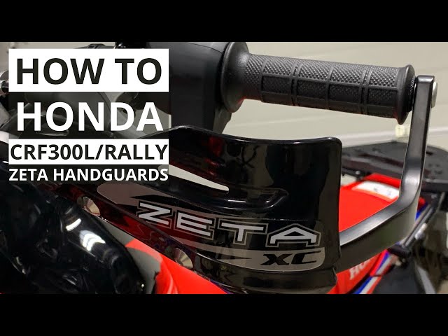 How To: Honda CRF300L/Rally -  Zeta XC Handguard Fitting