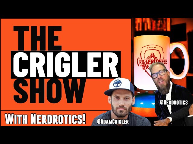 347 - The Crigler Show - Interview with Nerdrotic