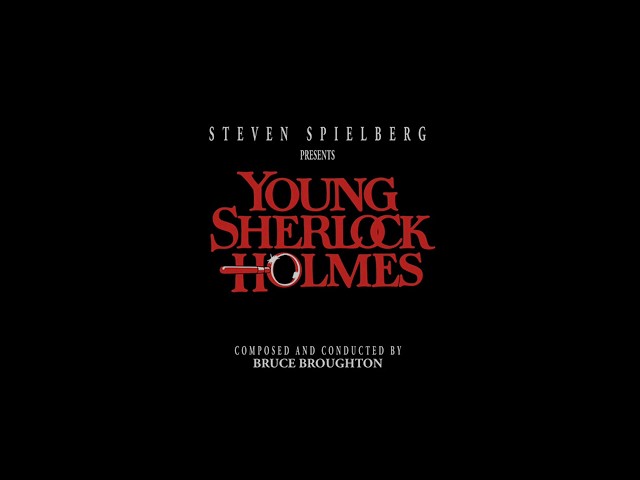 Young Sherlock Holmes | Soundtrack Suite (Bruce Broughton)