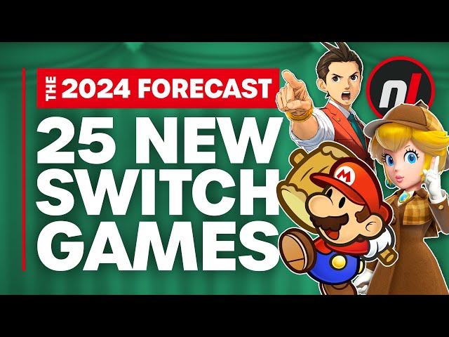 25 Upcoming Nintendo Switch Games to Look Forward to in 2024