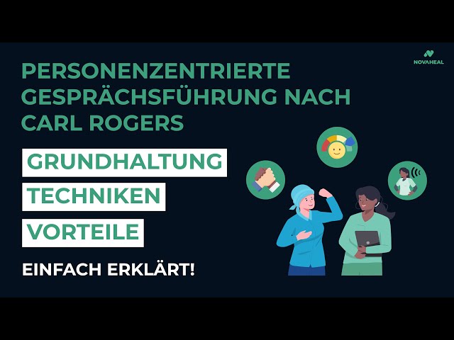 Personenzentrierte Gesprächsführung nach Carl Rogers einfach erklärt | Novaheal