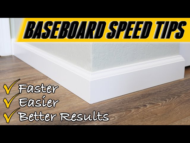 Installing baseboards in HALF the time