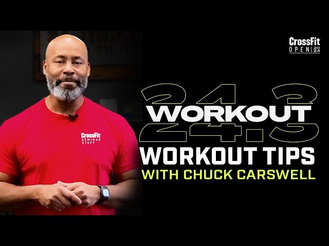 CrossFit Open Workout 24.3 Tips