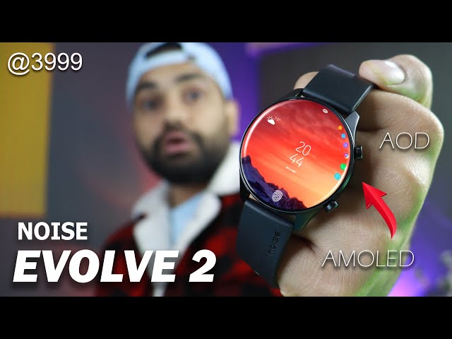 Noise Evolve 2 With Amoled Display || Best smartwatch under 3999
