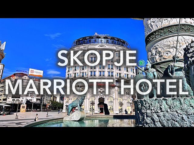 Skopje Marriott Hotel - 4K video tour of Skopje's best hotel