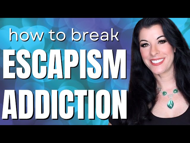 ESCAPISM ADDICTION - how to stop avoiding and escaping from life / stopping emotional avoidance