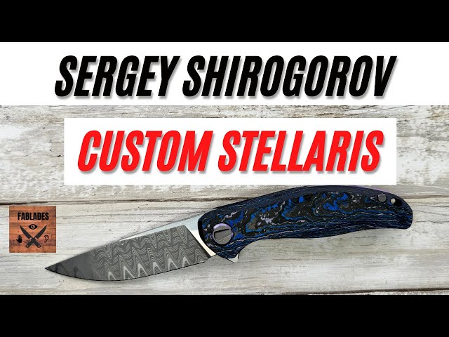 Sergey Shirogorov Custom Stellaris Pocketknife. Fablades Full Review