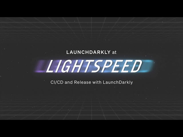 CI/CD and Release with LaunchDarkly