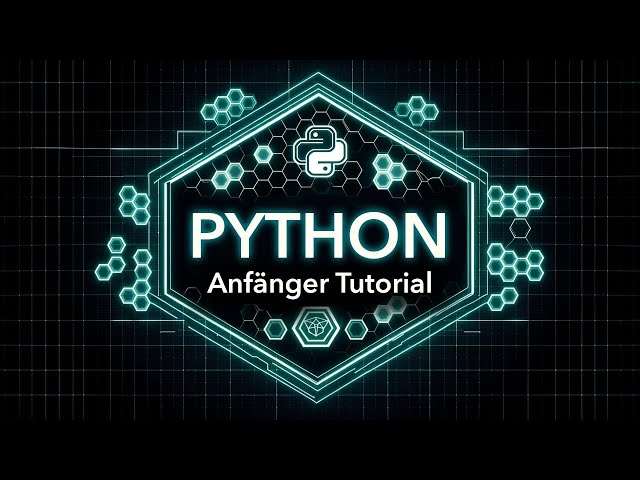 Python Anfänger Tutorial: 60min Crashkurs