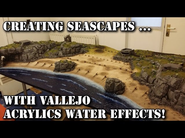 How to do acrylic effect seascapes for your wargames terrain (Vallejo Acrylics)