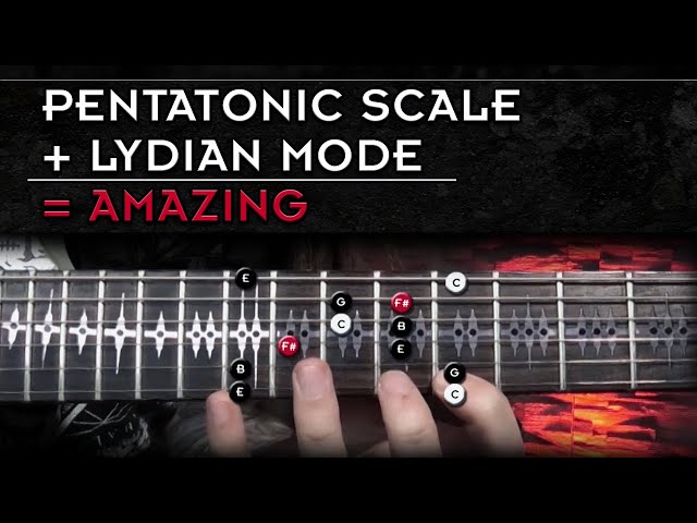 Pentatonic + Modes = Magic! How To Combine Lydian & The Pentatonic Scale