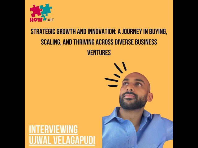 E214: Ujwal Velagapudi: Buying Unique Businesses and Building a Diverse Portfolio