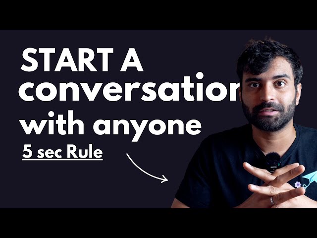 Start Talking to Anyone.