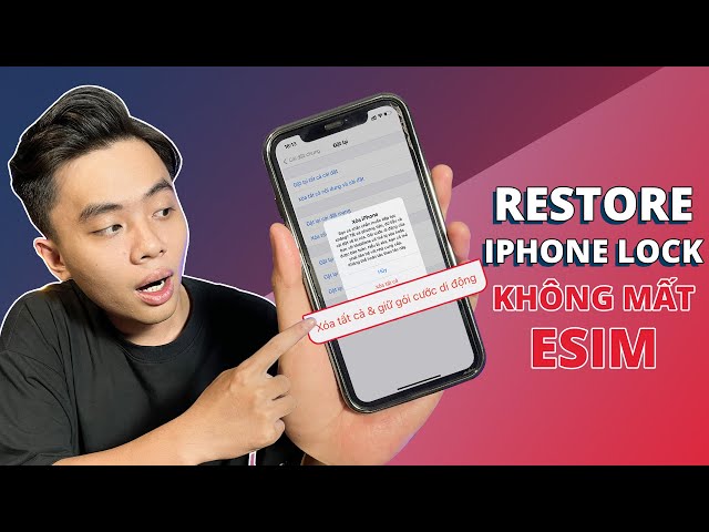 Esim là gì? Cách restore reset iPhone Lock không mất Esim | Điện Thoại Vui TV