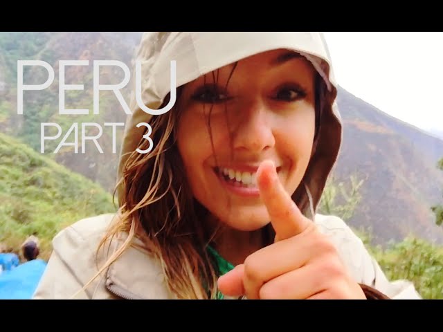 Trekking Peru: Part 3