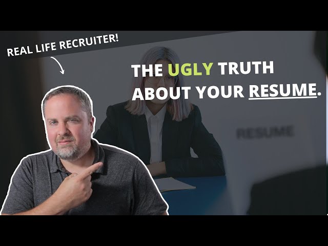 The Ugly Truth About Your Resume