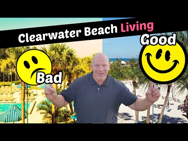 Pros and Cons To Moving To Clearwater Florida