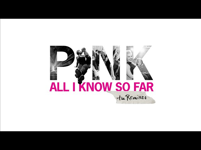P!NK - All I Know So Far (Cedric Gervais Remix (Audio) )