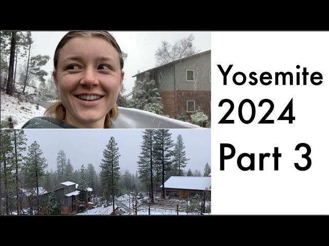 Yosemite Day 3