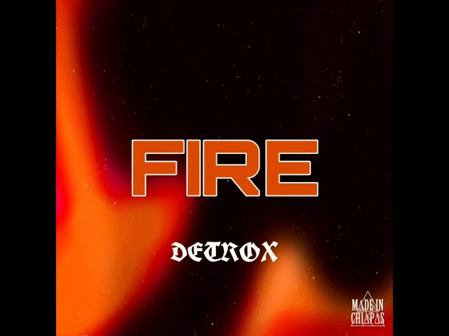 Detrox - Fire