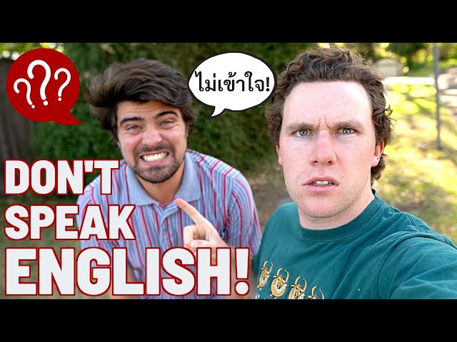 I Forced My Friend to Speak Thai for a Day