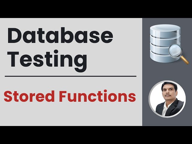 Part8: Database Testing | Stored Functions Testing