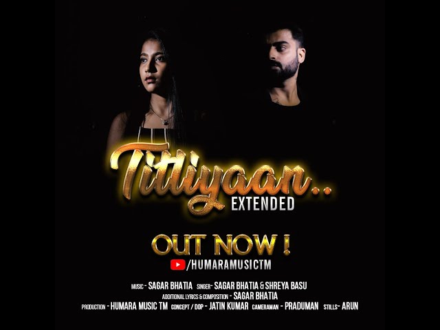Titliyaan Warga | Cover | Sagar Bhatia | Shreya Basu | Humara Music | 2021