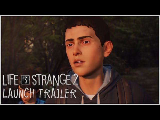 Life is Strange 2 Launch Trailer [ESRB]