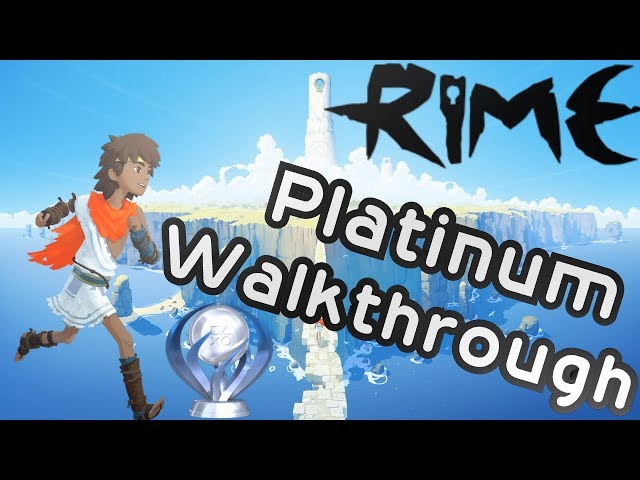 Rime Platinum Walkthrough - Trophy & Achievement Guide + All Collectibles