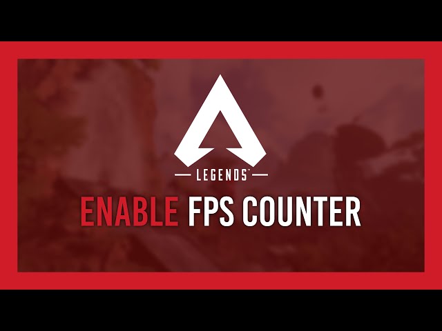 Apex Legends: How to Show FPS ingame [Steam]