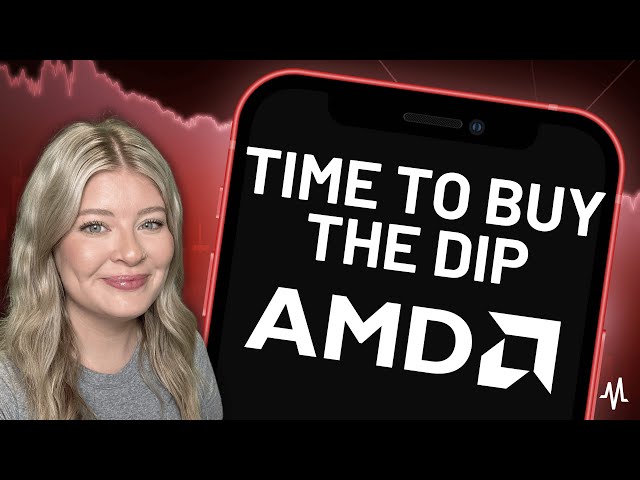 Time to Buy the Dip on Advanced Micro Devices Stock
