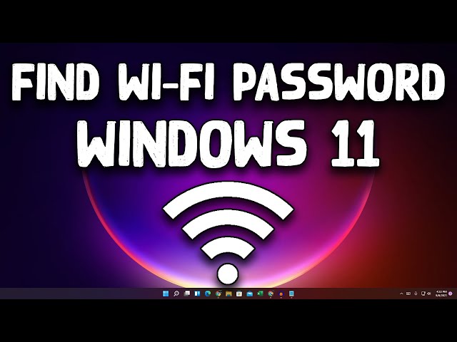 How To Find Your Wi-Fi Password in Windows 11[Quick Fix]
