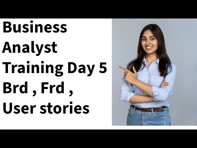Business AnalystTraining Day 5 - Waterfall , Agile , BRD , FRD , User Stories , AI for creating BRD