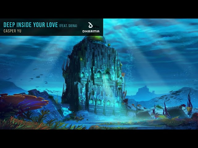 Casper Yu - Deep Inside Your Love (Official Audio)