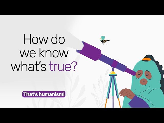 How do we know what's true? | Narrated by Stephen Fry | #thatshumanism