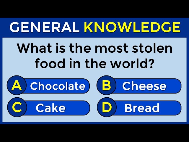 How Good Is Your General Knowledge? Take This 50-question Quiz To Find Out! #challenge 10