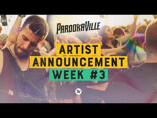 PAROOKAVILLE 2022 | Artist Announcement Week #3
