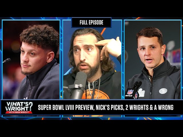 Super Bowl Preview, Nick’s Pick, & 2 Wrongs 1 Wright | What's Wright?