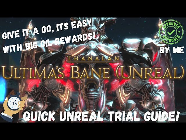 Ultima's Bane Unreal Trial || BOSS GUIDE || FFXIV 6.1 || Millions of easy Gil from Faux Hollows!