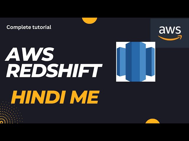 Aws Redshift tutorial |Amazon Redshift Architecture | Data Warehouse Concept(Hindi)