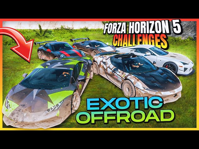 ΠΟΙΟΣ ΘΑ ΦΤΙΑΞΕΙ ΤΟ ΚΑΛΥΤΕΡΟ EXOTIC OFFROAD  - FORZA HORIZON 5 CHALLENGE !!!
