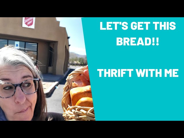 Let's Get This Bread -Thrift With Me