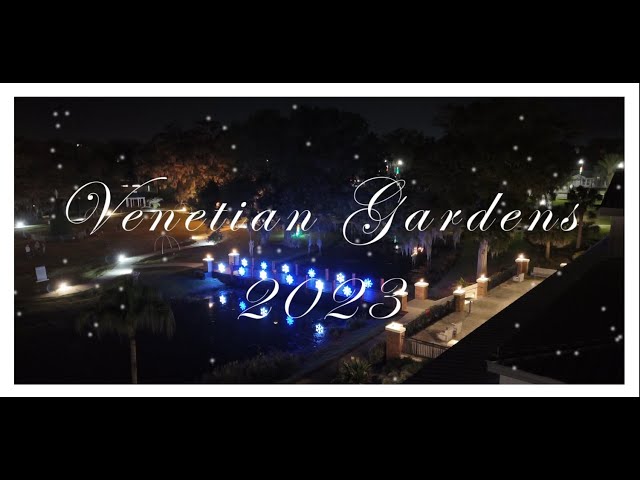 Venetian Gardens 2023