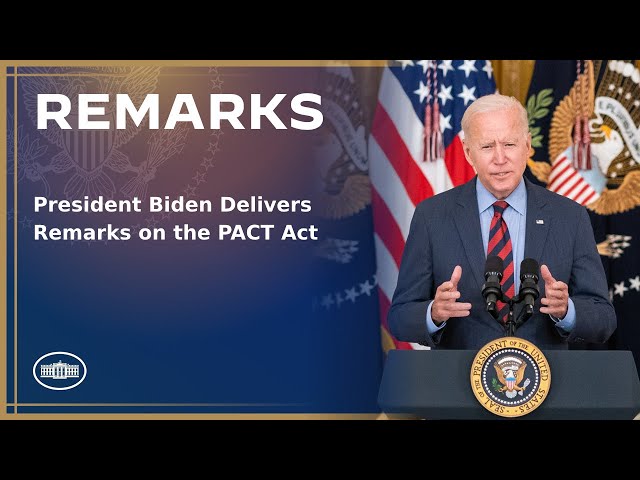 President Biden Delivers Remarks on the PACT Act