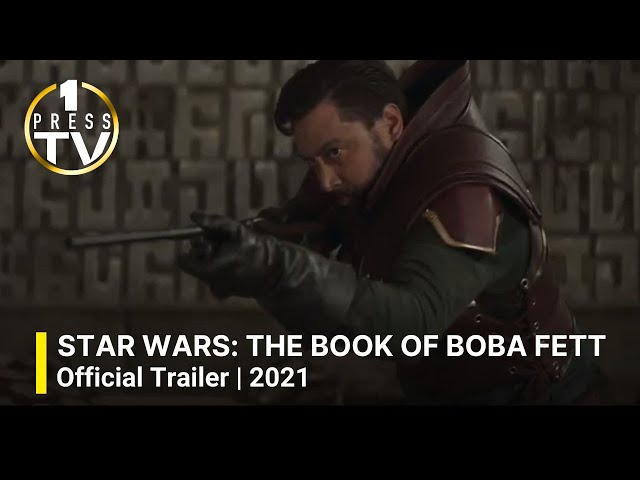 Star Wars: The Book of Boba Fett 2021 | TRAILER
