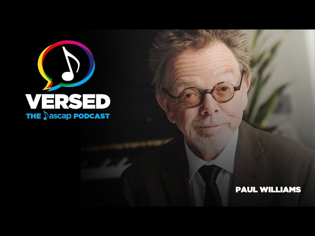 VERSED: The ASCAP Podcast / Bonus Episode - Paul Williams on Recovery and Wellness